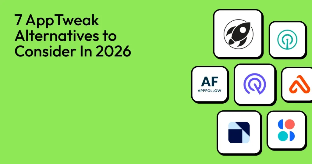 7 Best AppTweak Alternatives to Try in 2026