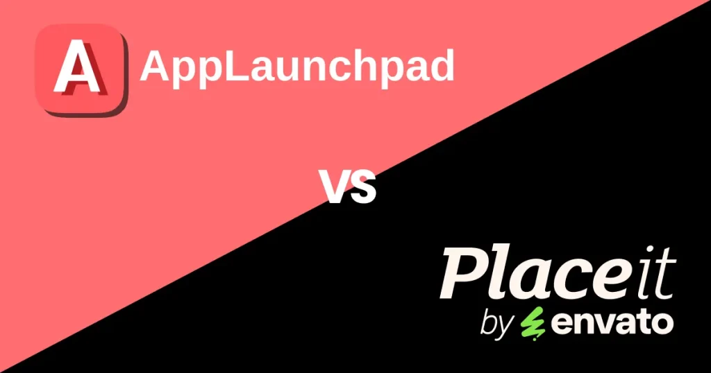 AppLaunchpad vs Placeit