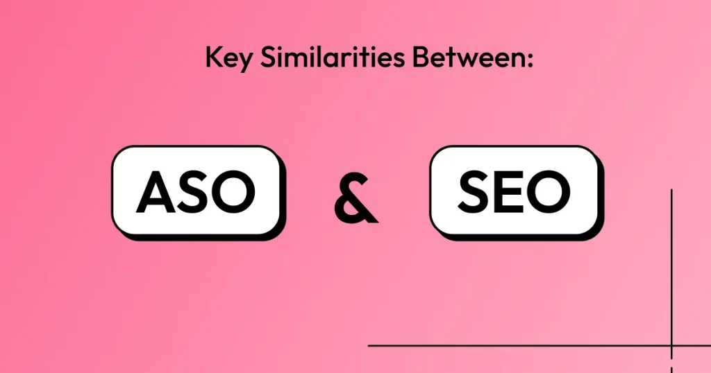 ASO and SEO similarities