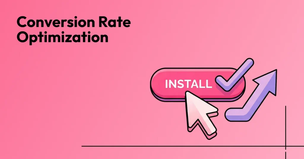 Conversion rate optimization
