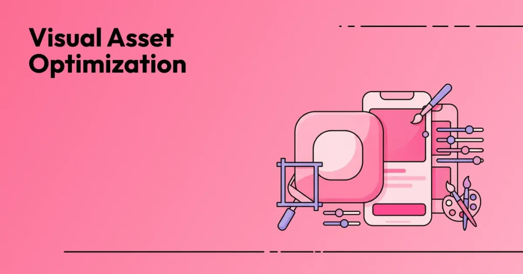 Visual asset optimization