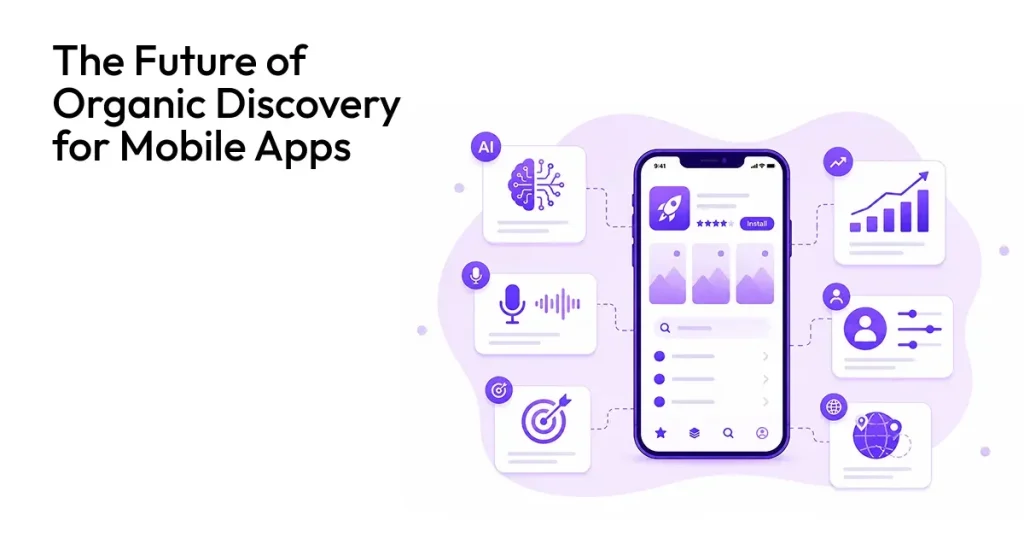 The future of organic app discovery