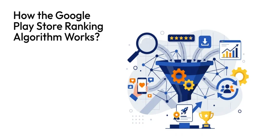 How the google play store algorithm works